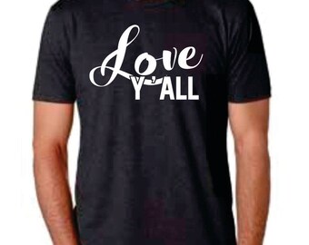 Love Yall Tshirt