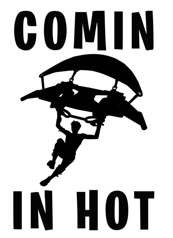 Download Fortnite Comin' In Hot SVG File! from ClaireBsCaboodles on ...