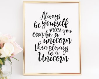 Always be a unicorn | Etsy