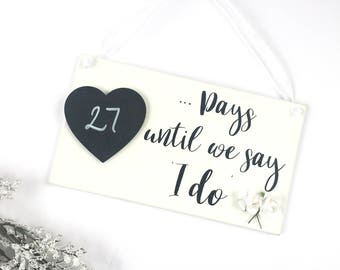 Our Wedding Countdown Plaque, Days until Mr and Mrs, Days until I Do, Unique Engagement Gifts, days until Wedding Day Chalkboard Countdown,