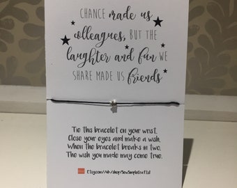 Chance made us colleagues but the fun and laughter we share made is friends | Wish Bracelet | Token gift | Gift for her | Gift for Friend