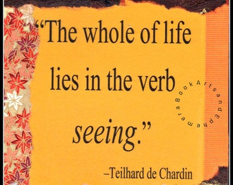 de Chardin Quote, The whole of life, Digital Collage Download, Printable
