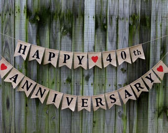 Happy Anniversary Bunting, Happy Anniversary 40th, Anniversary Banner, Anniversary Garland, Personalized Anniversary , Burlap Bunting