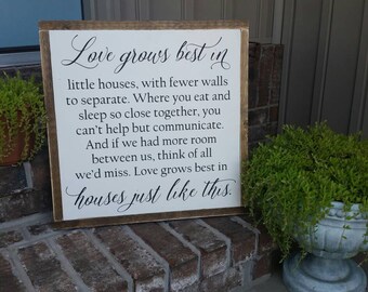 Love grows best in Little Houses 18x18