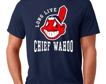 Long Live Chief Wahoo T Shirt - Cleveland Indians