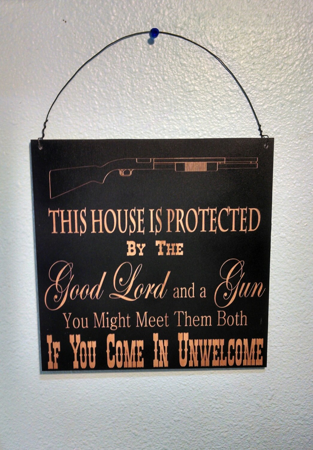 Sign Gun sign This House is Protected Sign by the good Lord