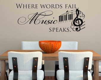 Music Decal- Music Wall Decal Quotes- Where Words Fail Music Speaks Wall Decal- Music Notes Wall Art- Music Notes Wall Decor Home 078