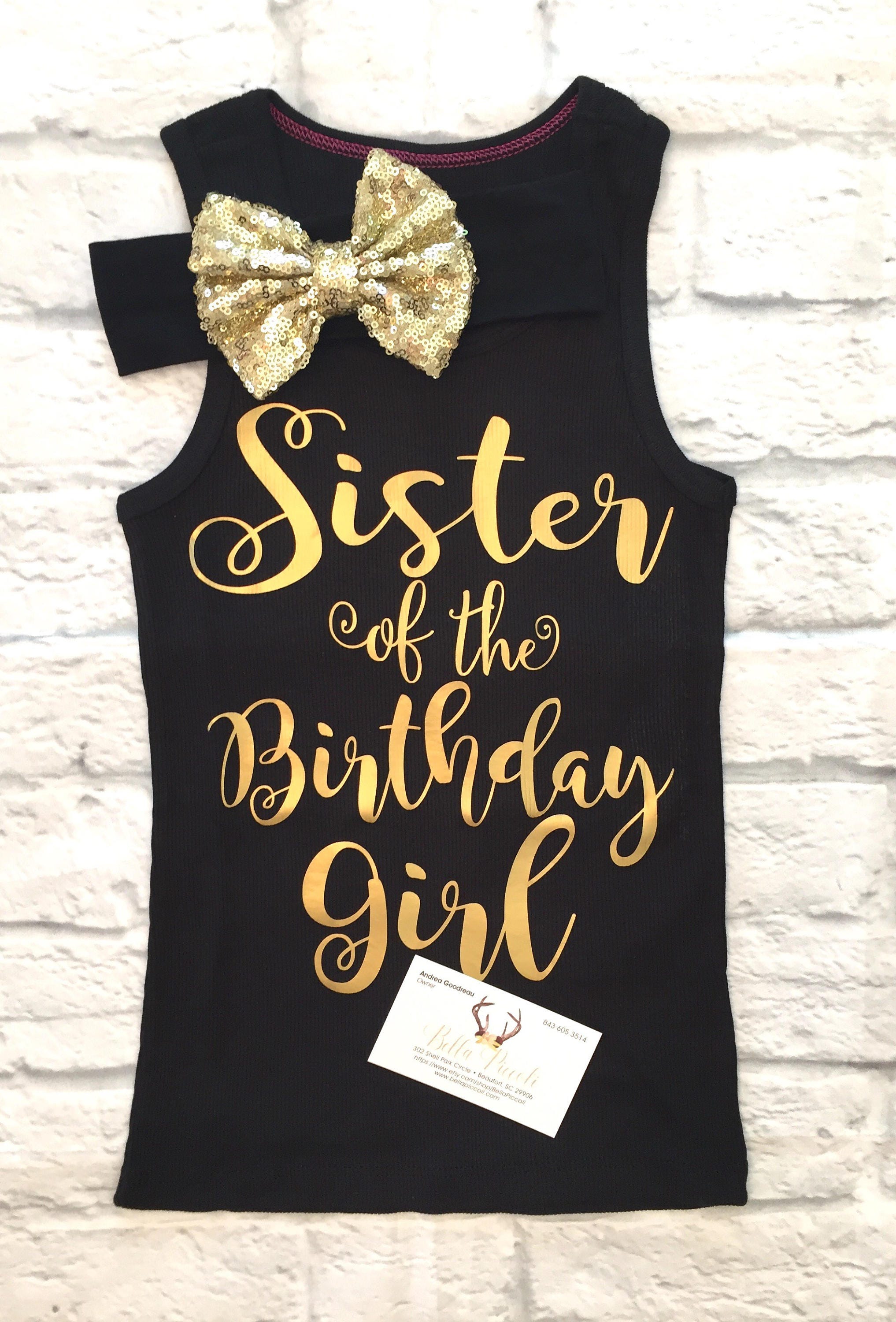 Sister Of The Birthday Girl Shirt Sister Of The Birthday Girl