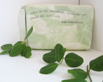 Leaf Print Pouch with Emerson quote "Live in the sunshine........"