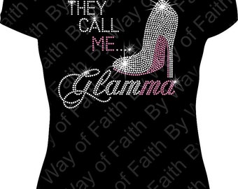 They Call Me GLAMMA Bling Rhinestone / Glitter Tank Top, Gifts For Grandma, Shirt Idea for Grandma, Nana, GiGi or Glamma