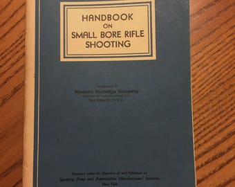 Handbook on Small Bore Rifle Shooting 1946 Whelen Vintage Winchester Remington Army