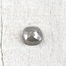 Rose Cut Diamond - Cushion - 2.8 CT Loose Grey Color -D128