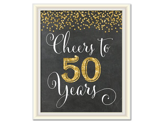 Cheers to 50 Years 50th Birthday Chalkboard Sign 50th 