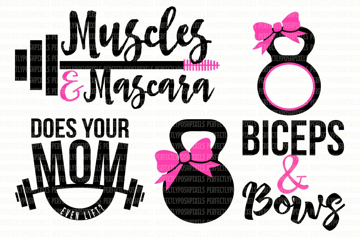 Muscles & Mascara SVG File Does Your Mom Even Lift Digital