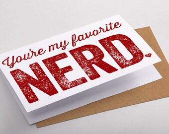 Nerdy Valentine's Day Card Favorite Nerd Greeting Card Geekery Nerdy Funny Valentines Day Geeky Card You're My Favorite Nerd Kraft Envelope
