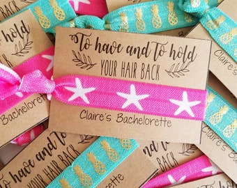 Bachelorette Party Favors / To Have & To Hold Your Hair Back /Bachelorette Party /Elastic Hair Tie / Creaseless Hair Tie