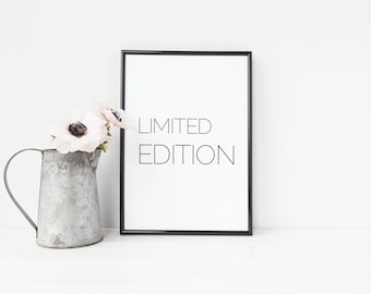 Limited Edition - Printable Typography Art Print