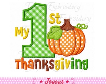 Instant Download My 1st Thanksgiving 05 Applique Embroidery Design NO:1632