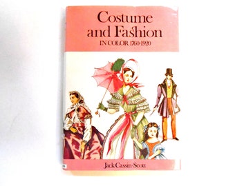 Costume and Fashion in Color 1760-1920, a Vintage Book