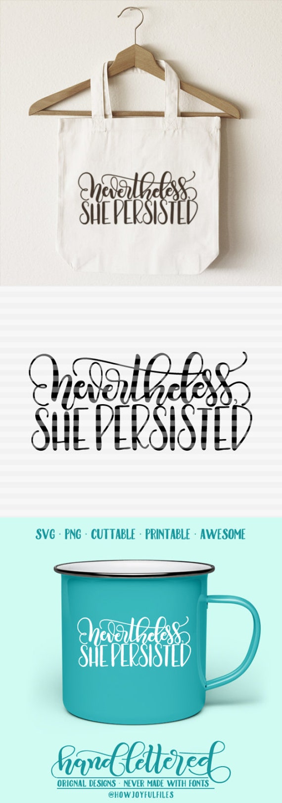 Download Nevertheless she persisted SVG PDF DXF hand drawn