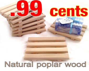 99 CENT SOAP DISH!! - Natural poplar wood soap dish - Just .99 cents each!