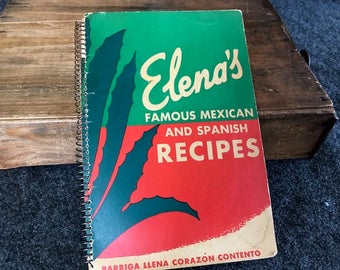 Elena's Famous Mexican and Spanish Recipes vintage cookbook