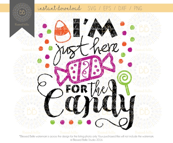 Download I'm just here for the candy SVG Halloween SVG trick or