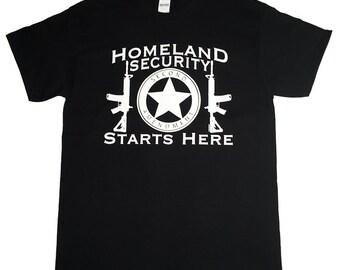Homeland Security Starts Here Second Amendment T Shirt Graphic Tee