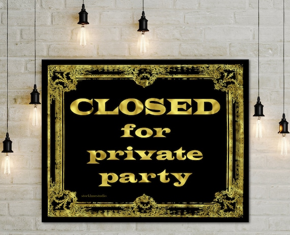 Digital Closed for Private Event Sign Gold Black Window