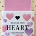 Washi tape hearts