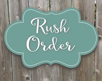 Rush Order