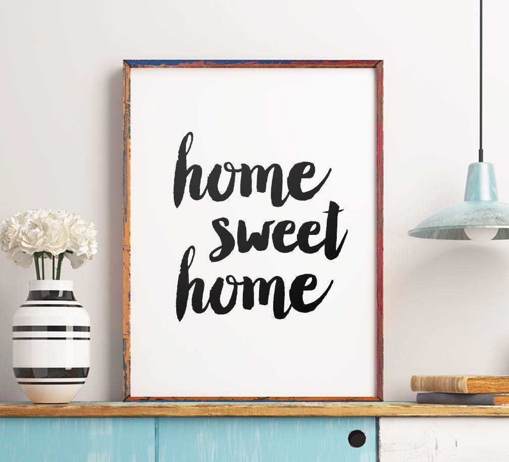Wall Decor  Home  Sweet Home  Printable Art Poster