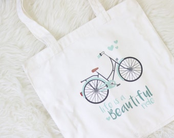 Life Is A Beautiful Ride | Bicycle Tote Bag