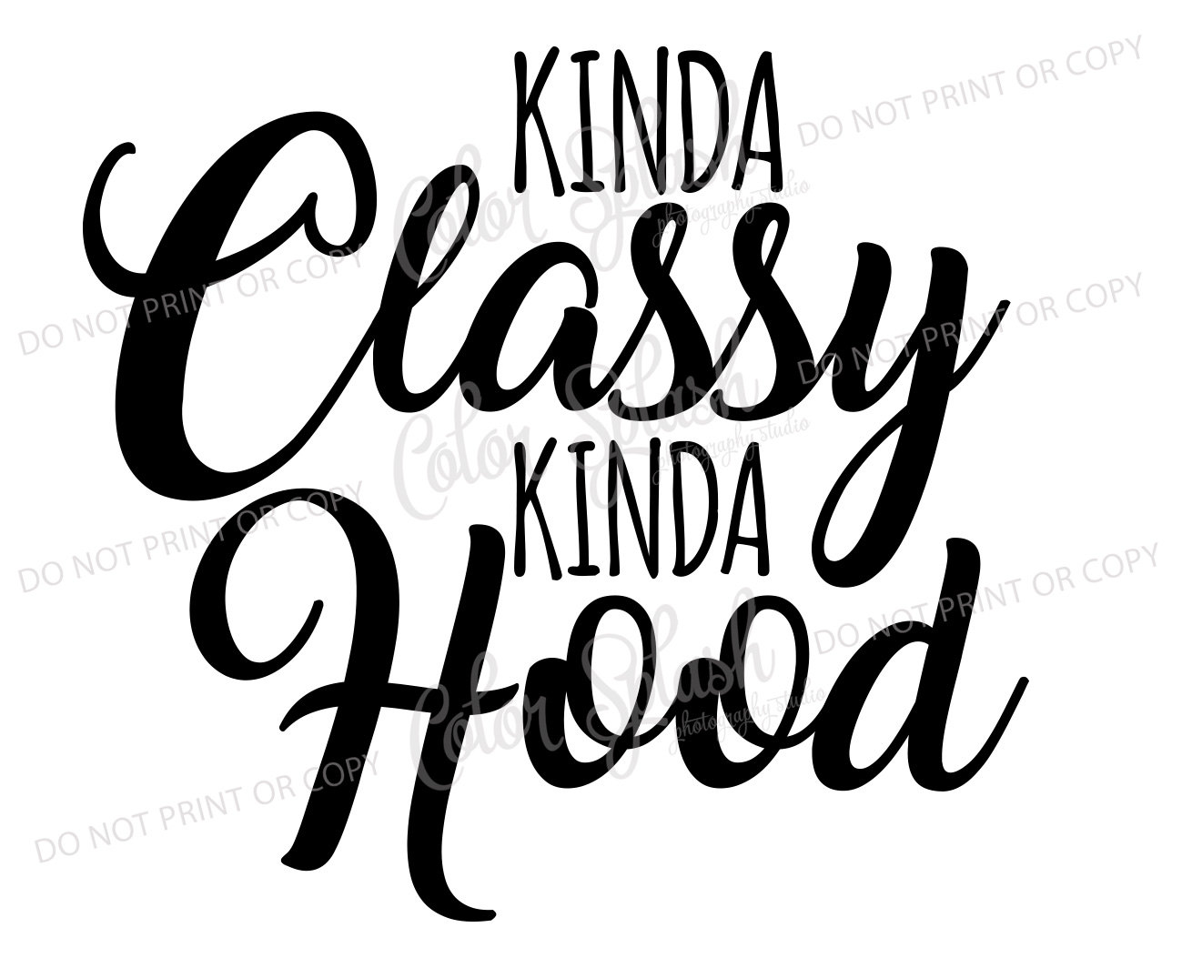 Download kinda classy kinda hood svg mom life svg cutting file