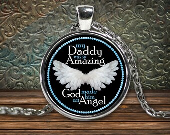 Angel Necklace - Daddy - My Daddy was so Amazing God Made him an Angel - Angel Jewelry - Memorial Jewelry Necklace for Daddy