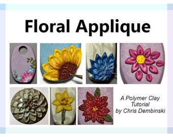 Floral Applique - A Polymer Clay Tutorial