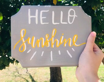 Hello Sunshine Hand Painted Wood Sign