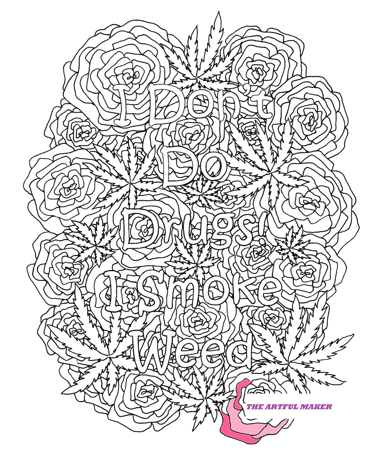 I Don't Do Drugs I Smoke Weed Adult Coloring Page by