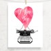 Watercolor Heart Printable Art, Typewriter Love Note, Digital Wall Art, Valentines Day Decor