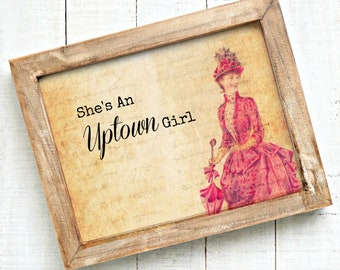 Wall Art/Wall Decor/Print/Home Decor/Uptown Girl