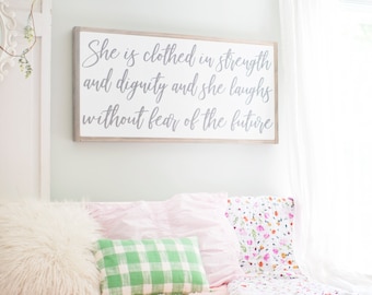 She is Clothed in Strength and Dignity | Proverbs 31 Sign | She is Clothed in Strength Sign | Woman Scripture Sign