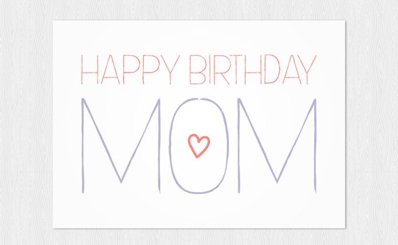 happy birthday mom greeting card instant download pdf diy