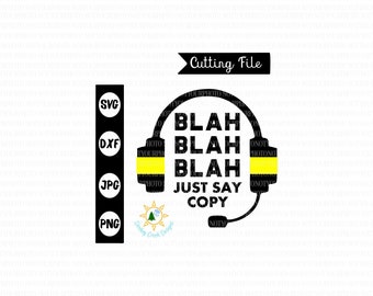 911 Dispatcher svg dispatcher headset clip art silhouette cricut file png dxf jpg 911 Dispatcher quote blah blah blah say copy