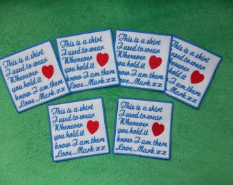 Personalised Memory Patch, for memory cushions/bears. 4 inch square. This is a shirt i used to wear poem with heart. Iron or sew on memorial