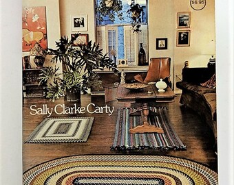 How To Book How To Make Braided Rugs Practical Techniques 29 Chapters by Sally Clarke Carty 1977 Issue