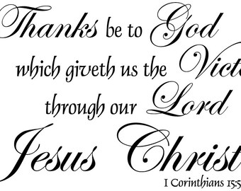 Scripture Wall Decal | Corinthians 15:57 | But Thanks Be to God