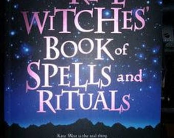 Real Witches Book of Spells And Rituals Kate west Ebook