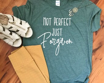Christian T-Shirt | Not Perfect just Forgiven T-Shirt | Mothers Day | Women's T-Shirt | | Birthday Present | Bible | Unisex T-shirt| Sayings