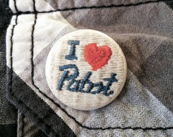 I Love Pabst 1" Button or Magnet PBR