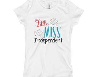 Little Miss Independent Fourth of July America USA Indepence Day Girl's T-Shirt